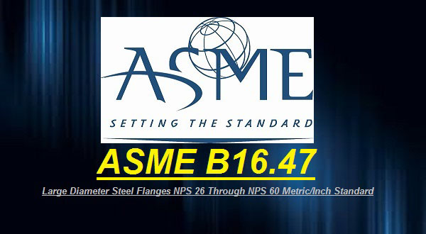 ASME B16.47