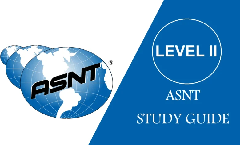 ASNT LEVEL II-STUDY GUIDE